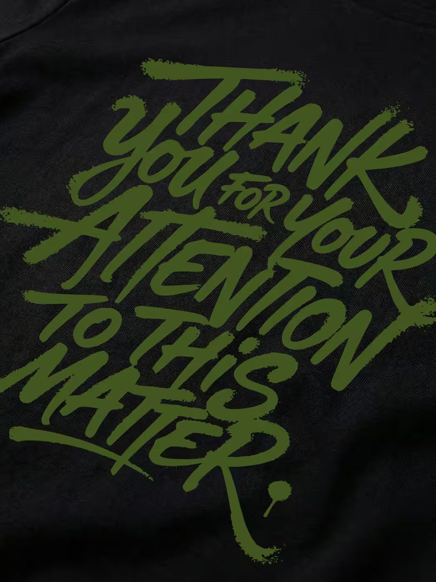 Thank You For Your Attention To This Matter T-Shirt For Men - Half Sleeve - alternate view 2