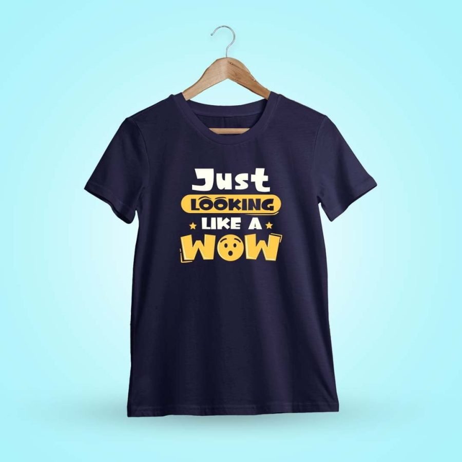 Just Looking Like A Wow Meme Song Men Half Sleeve Navy Blue Crazy Fun T-Shirt