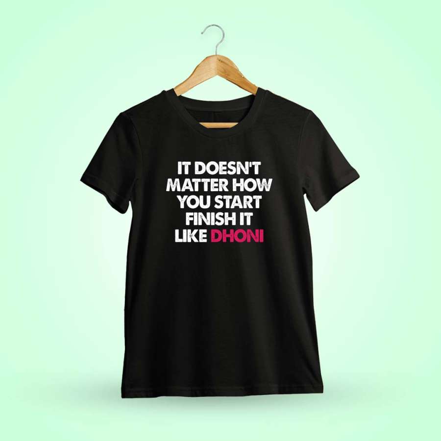 Finish Like Dhoni MSD T-Shirt