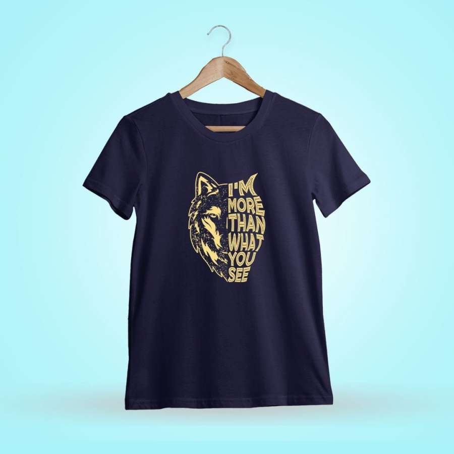 I'm More Than What You See Quotes T-Shirt