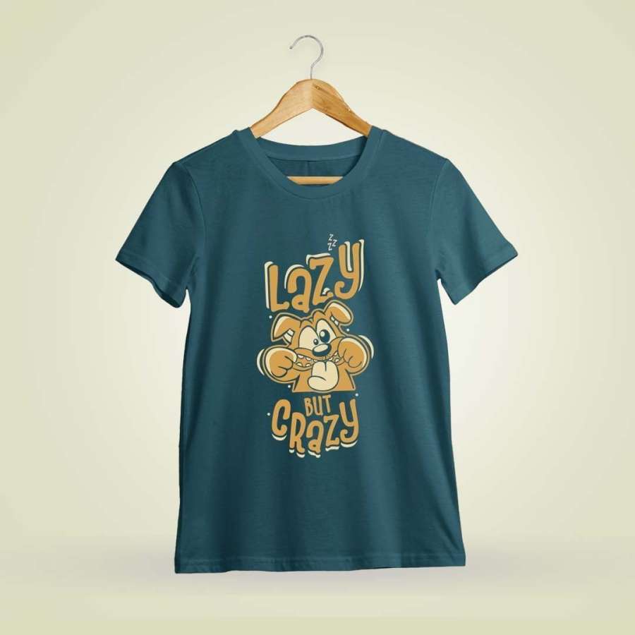 Lazy But Crazy T-Shirt