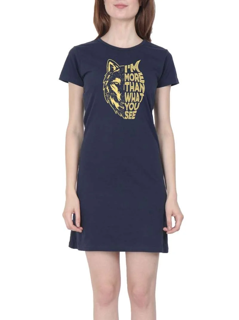 I'm More Than What You See Quotes T-Shirt Dress