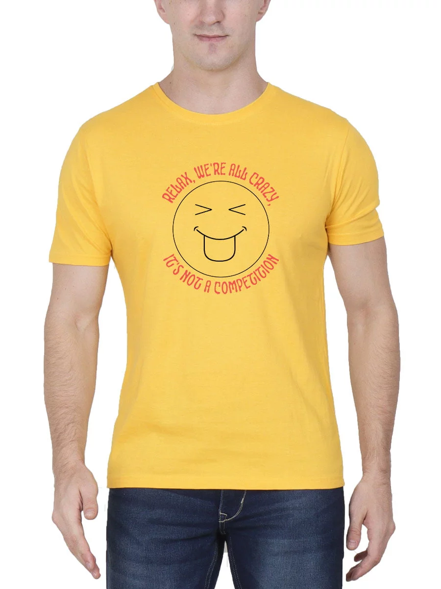 Relax We Are All Crazy Quotes T-Shirt - Image 2