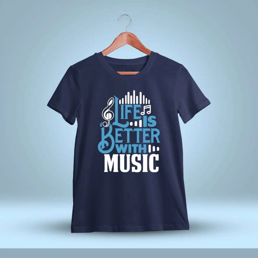 Life Is Better With Music Quotes T-Shirt