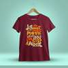 Life Is Not Like A Movie Quotes T-Shirt