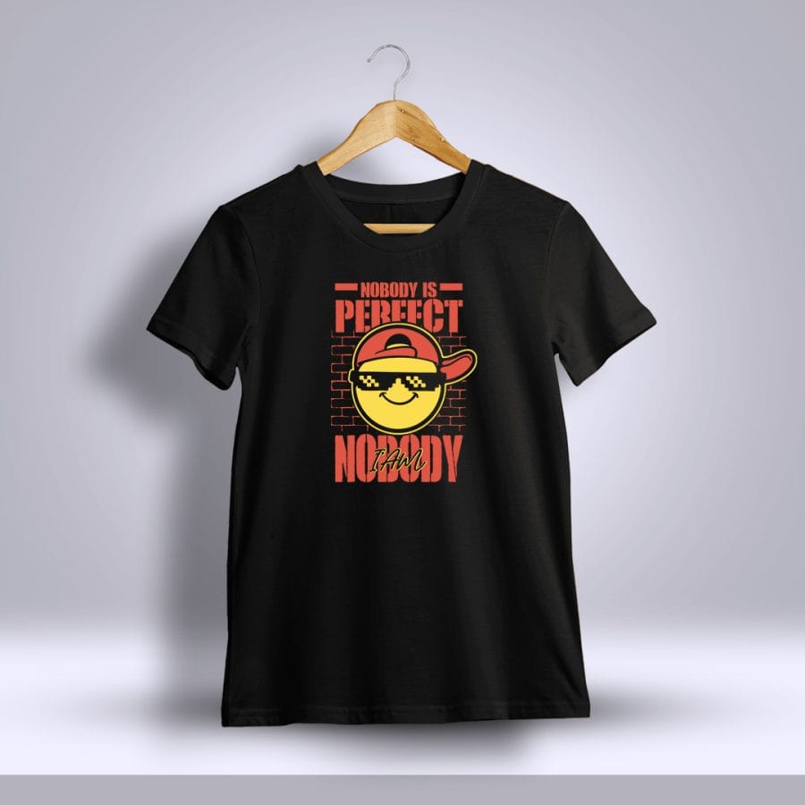 Nobody Is Perfect I Am Nobody Printed T-Shirt For Men - Half Sleeve