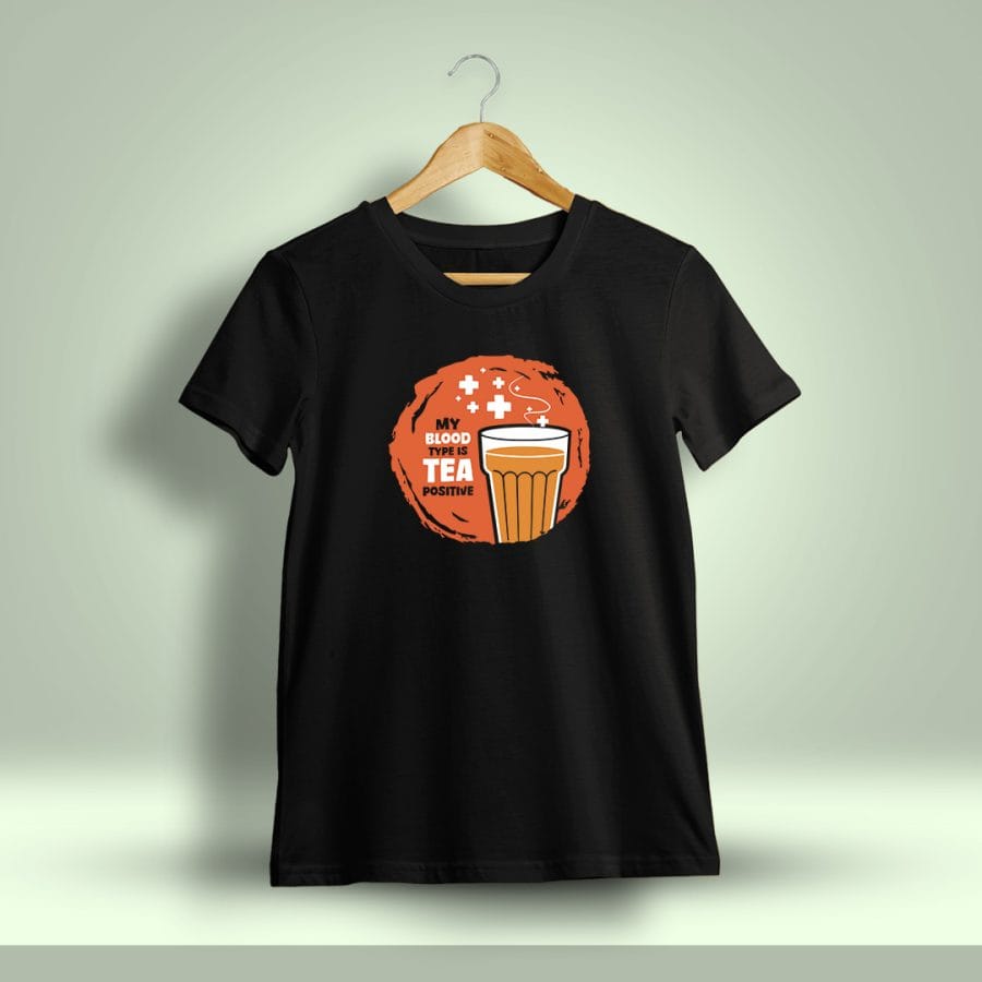My Blood Type Is Tea Positive Printed T-Shirt For Men - Half Sleeve