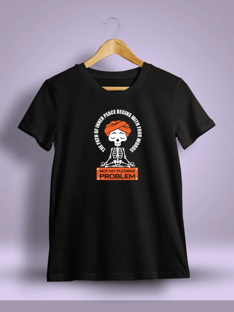 The Path Of Inner Peace Begins With Four Words Printed T-Shirt For Men - Half Sleeve