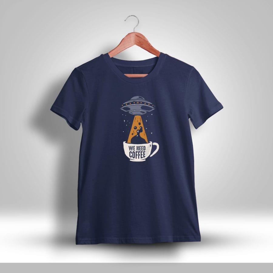 We Need Coffee - UFO Printed T-Shirt For Men - Half Sleeve