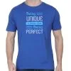 Being Unique Is Better Than Being Perfect Quotes Printed T-Shirt For Men - Half Sleeve - Image 2