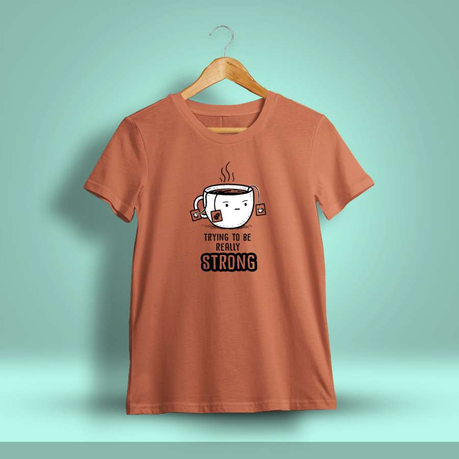 Trying To Really Strong Coffee Printed T-Shirt For Men - Half sleeve